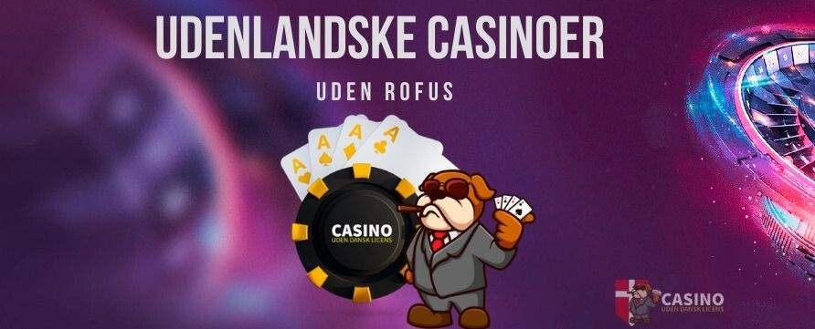 Spil Casino Uden Om ROFUS - En Guide til Ansvarligt Spil