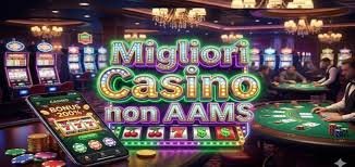 Siti Casinò Non AAMS Guida ai Migliori Casinò Online Sicuri e Affidabili Siti Casinò Non AAMS Guida ai Migliori Casinò Online Sicuri e Affidabili
